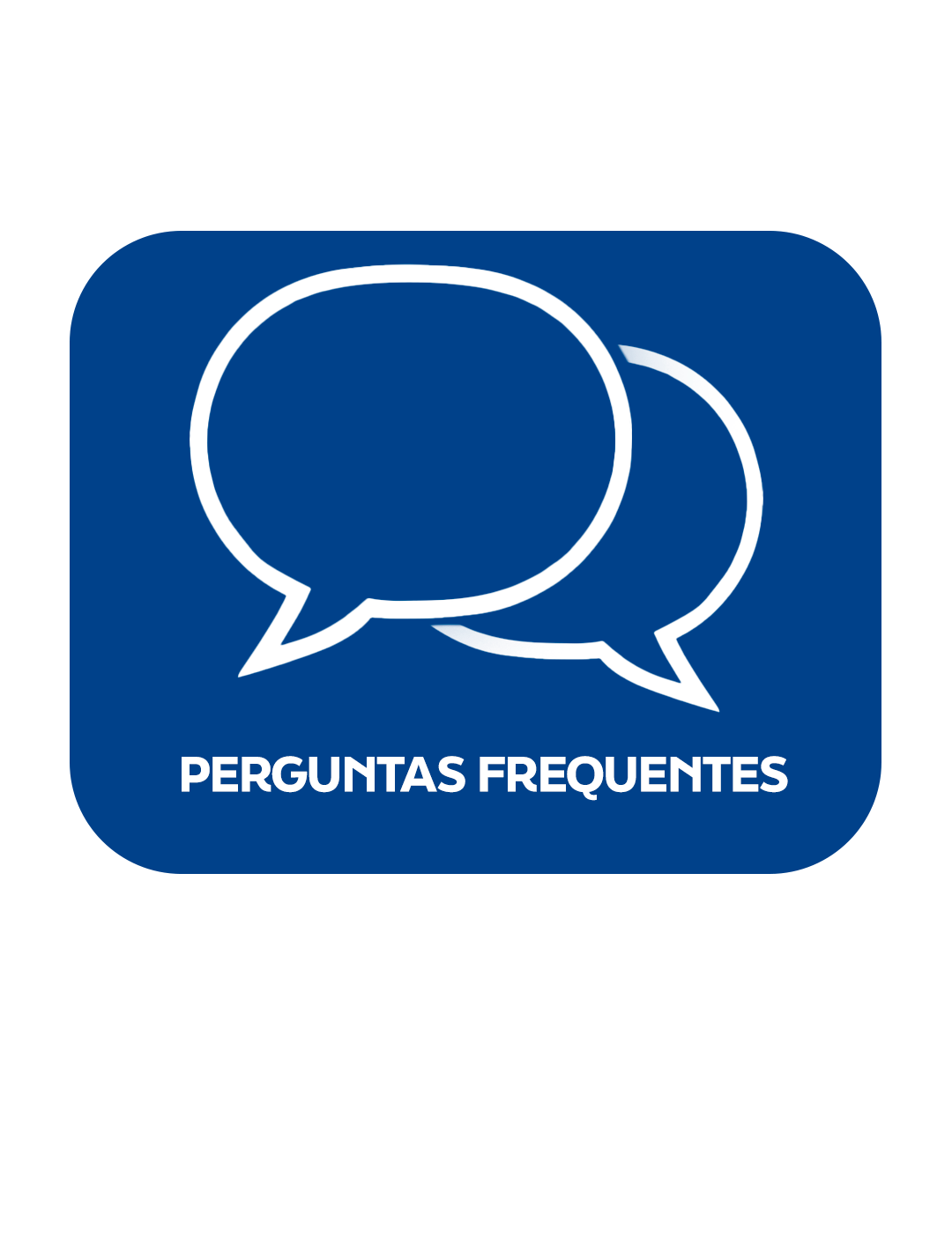 PERGUNTAS FREQUENTES
