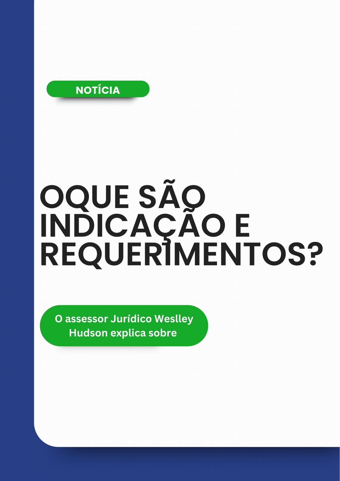 Indicação e Requerimento: o que significam e para que servem