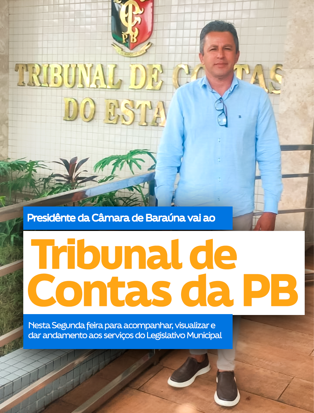 Presidente da Câmara de Baraúna cumpre agenda institucional no TCE-PB em defesa da transparência e responsabilidade pública