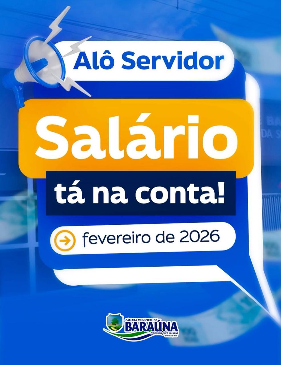 Salário de fevereiro é pago nesta terça-feira (10) aos servidores da Câmara de Baraúna.