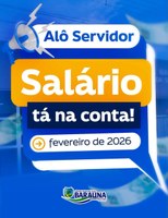 Salário de fevereiro é pago nesta terça-feira (10) aos servidores da Câmara de Baraúna.